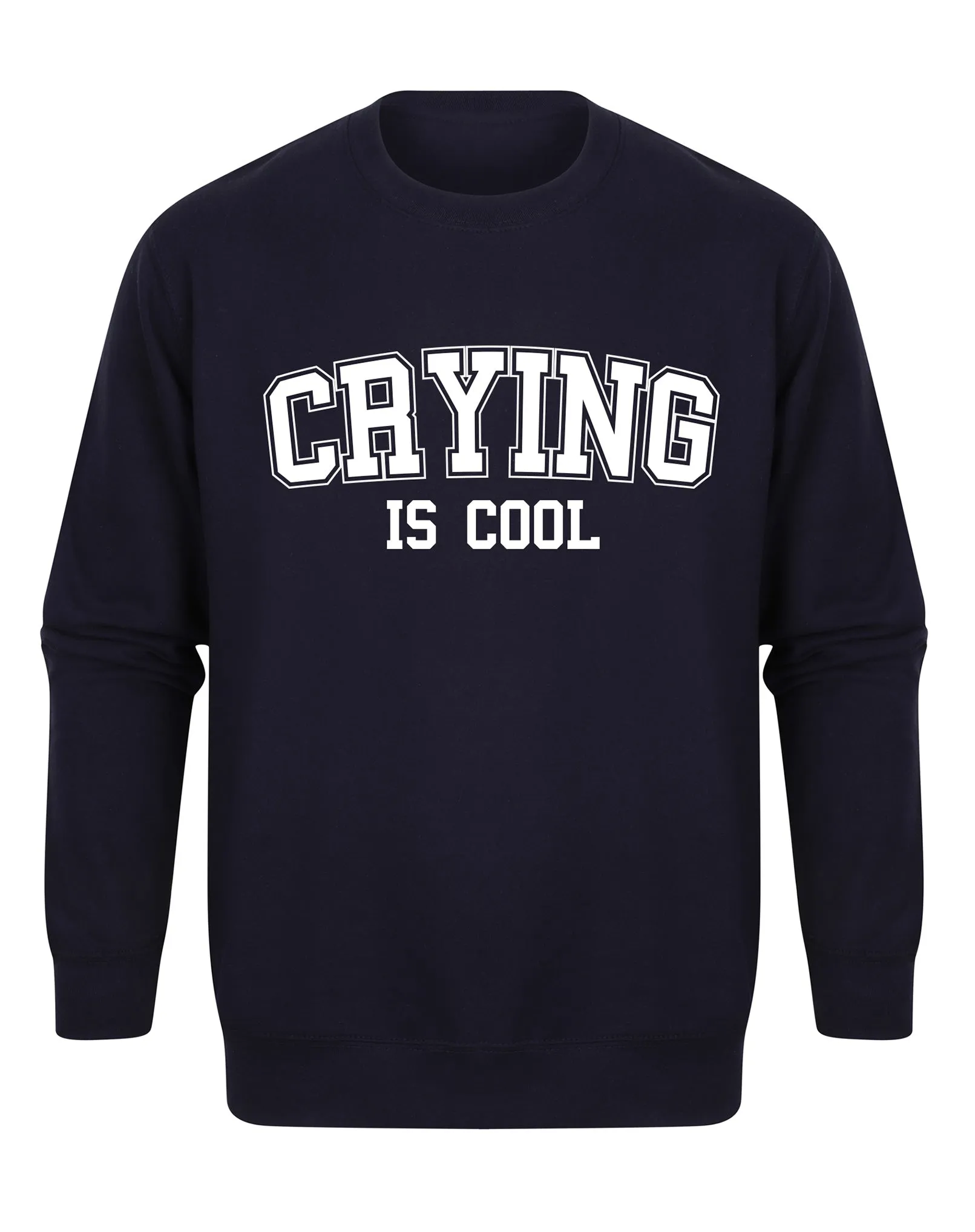 Crying is Cool - Unisex Fit Sweater