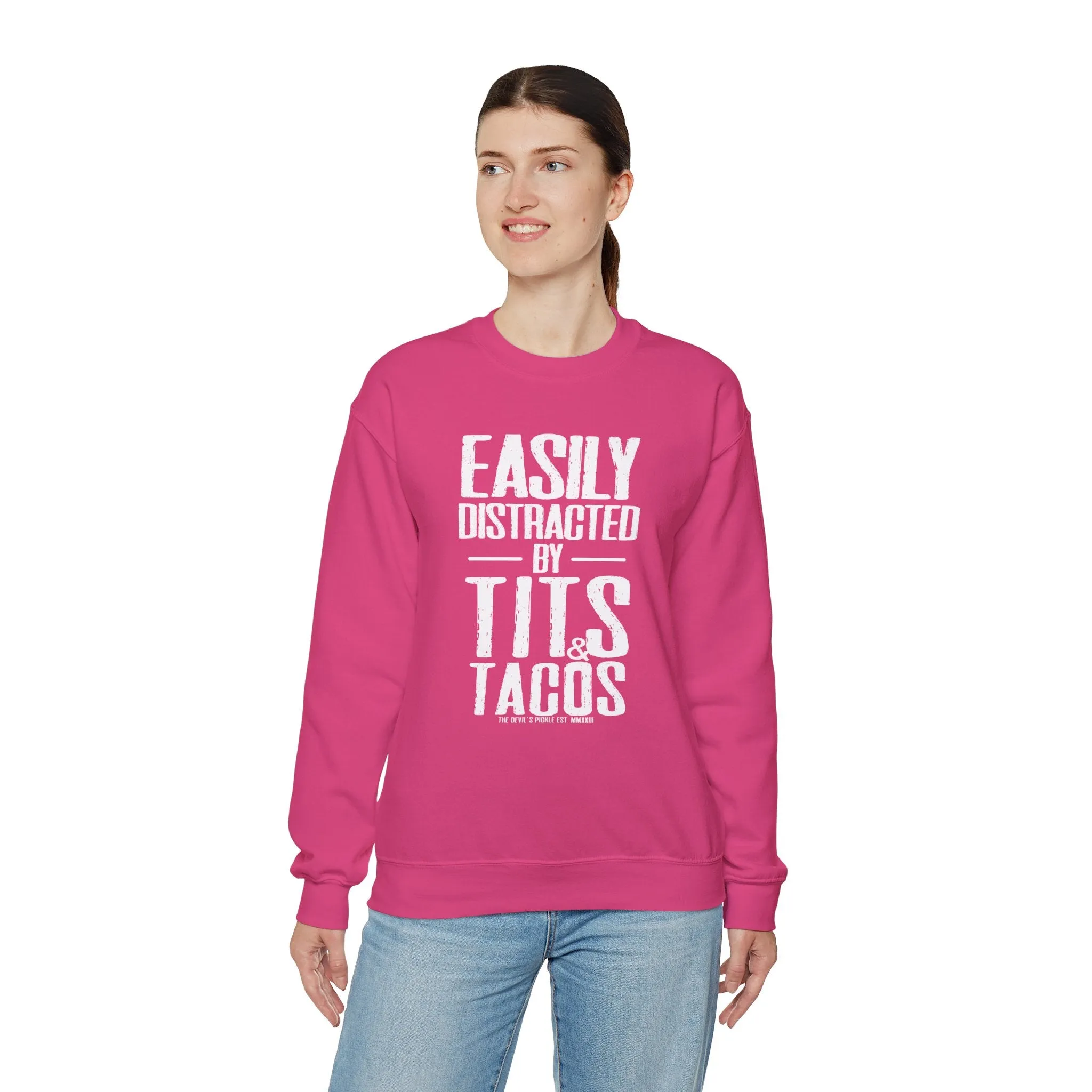 Easily Distracted By Tits and Tacos Crewneck Sweatshirt