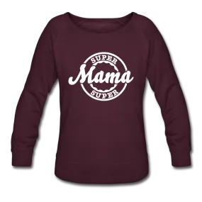 I'ma Super Mama Sweatshirt