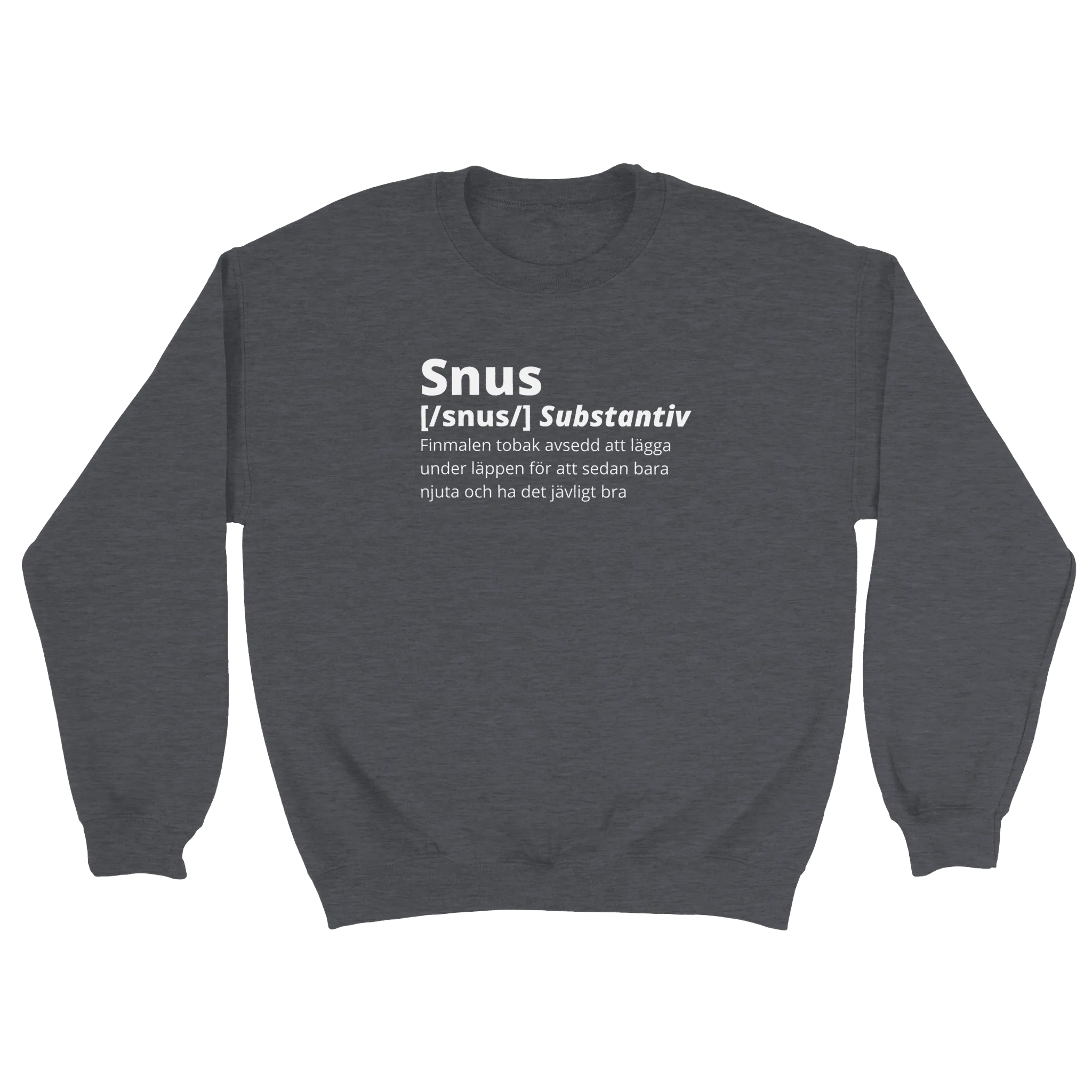 Snus - Sweatshirt